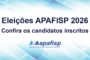 Eleições para o Biênio 2027-2028 na APAFISP têm 18 inscritos; confira os candidatos