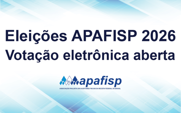 Eleições APAFISP: está aberta votação eletrônica para Presidência, Diretoria e Conselho Fiscal