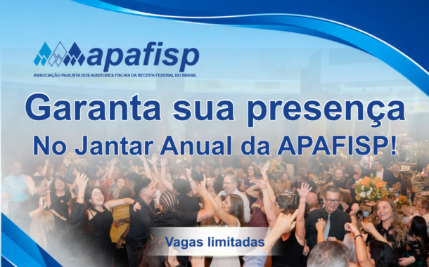 Está chegando o Jantar Anual da APAFISP! Garanta sua presença